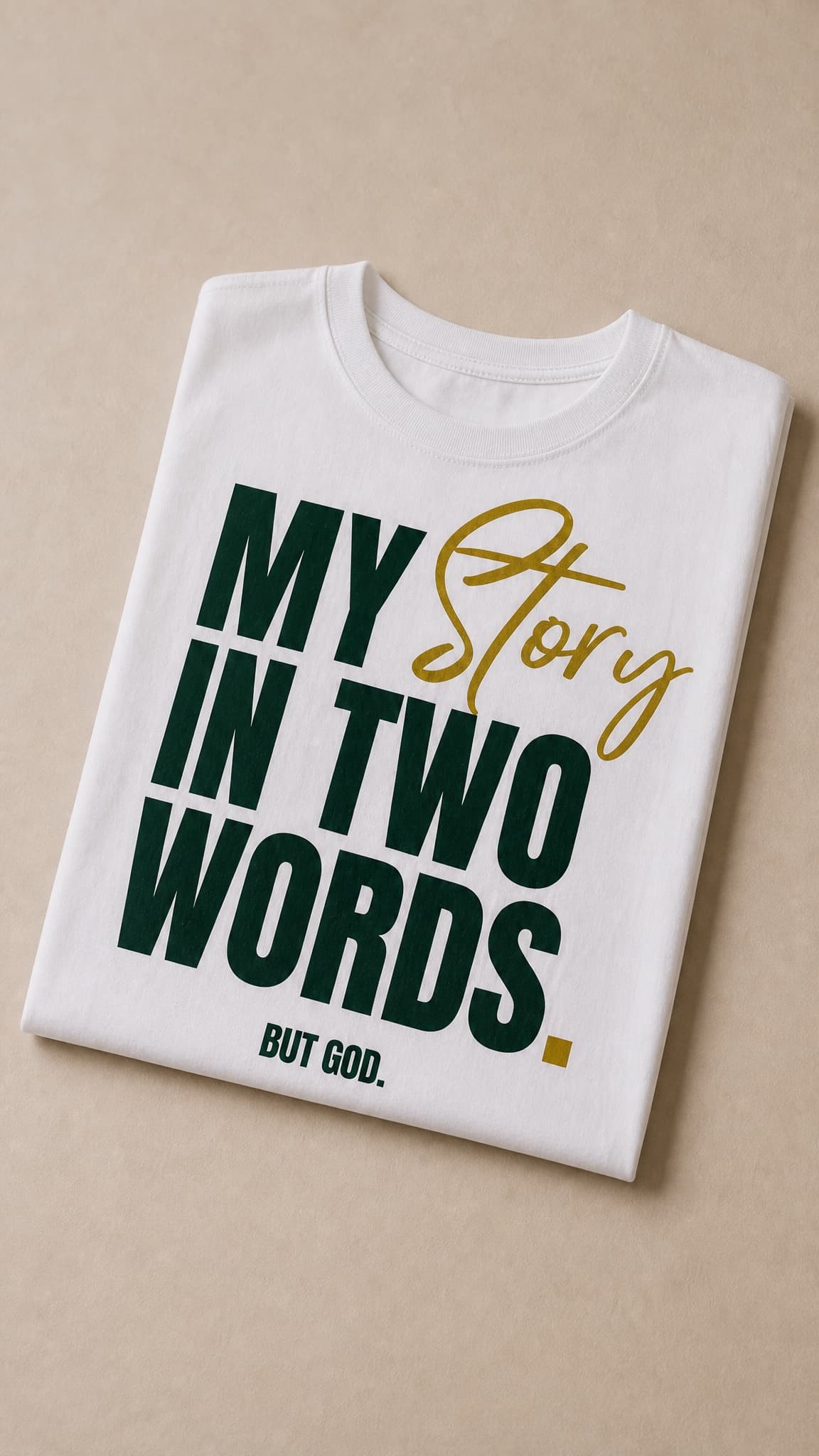 My Story in Two Words tee, on location